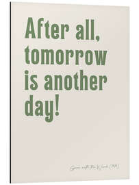 Obraz na aluminium After all, tomorrow is another day! - Ohkimiko