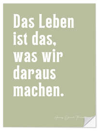 Muursticker Das Leben ist das, was wir daraus machen - H. D. Thoreau