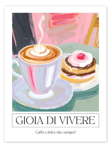 Póster Gioia di vivere - Cafe and Pastries