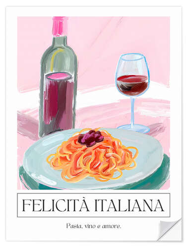 Sisustustarra Felicità Italiana - Paste, Vino e Amore