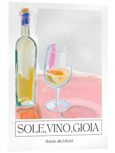 Obraz na szkle akrylowym Sole, Vino, Gioia - To happiness!