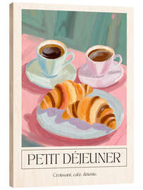 Tableau en bois Petit Déjeuner - Croissant, Café, Détente