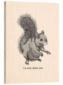Obraz na drewnie I'm nuts about you - Ohkimiko