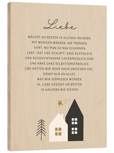 Print på træ Liebe gedeiht am besten...