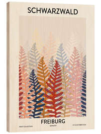 Wood print Black Forest, Freiburg, Germany - EL BUEN LIMÒN