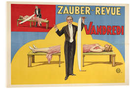 Acrylglasbild Zauber-Revue Vandredi, 1923 - Vintage Advertising Collection
