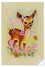 Wandsticker Shy But Savage