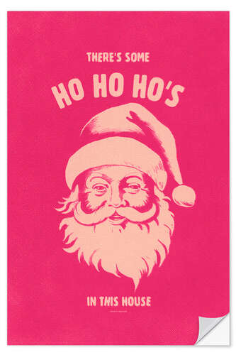 Wandsticker There's some Ho Ho Ho's in this house
