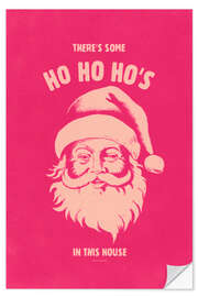 Wandsticker There's some Ho Ho Ho's in this house