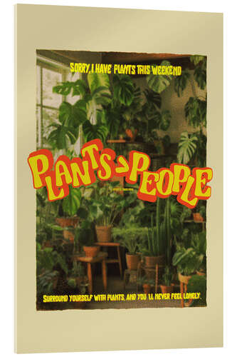 Tableau en verre acrylique Plants over People