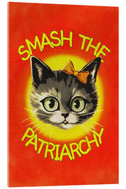 Acrylglasbild Smash The Patriarchy - Jonas Loose