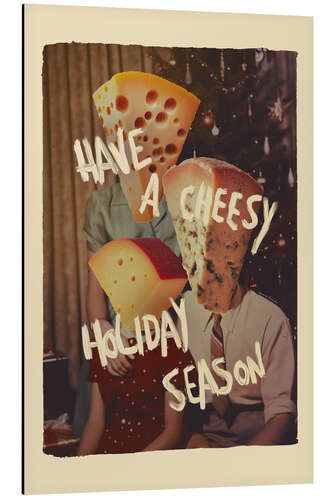 Obraz na aluminium Have A Cheesy Holiday Season