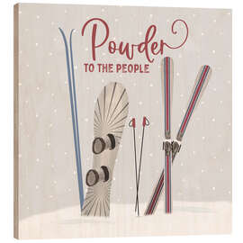 Cuadro de madera Powder To The People - Lisa Audit