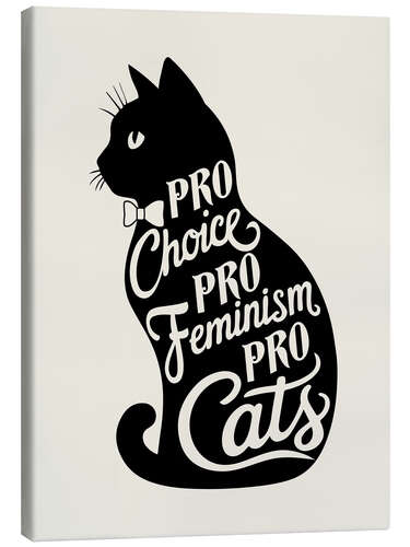 Tableau sur toile Pro Choice Pro Feminism Pro Cats