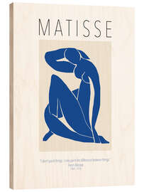 Quadro de madeira I don't paint things - quote from Matisse - Henri Matisse