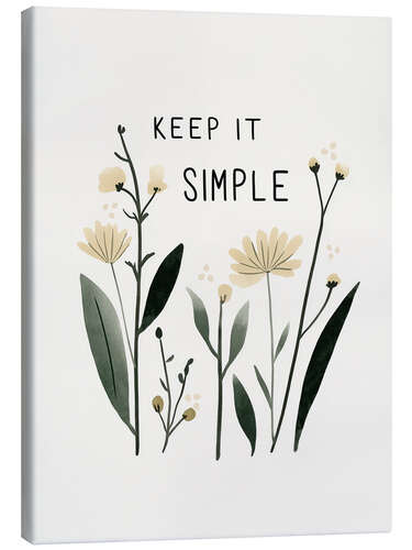 Tableau sur toile Keep It Simple