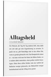 Cuadro de aluminio Alltagsheld Definition: Bedanken bei Superhelden - aemmi