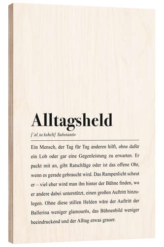 Holzbild Alltagsheld Definition: Bedanken bei Superhelden