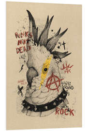 Print på skumplade Punks not dead