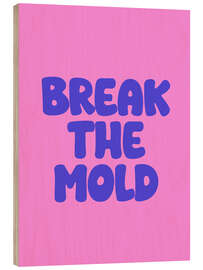 Holzbild Break the Mold - apricot and birch