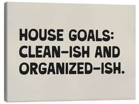 Canvas print House Goals: Clean-ish and Organized-ish - apricot and birch