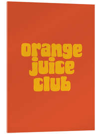Tableau en verre acrylique Orange Juice Club - apricot and birch