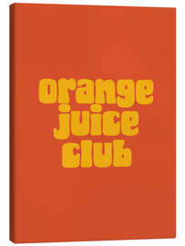 Leinwandbild Orange Juice Club - apricot and birch