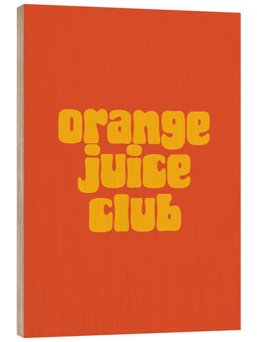 Quadro de madeira Orange Juice Club