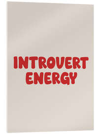 Obraz na szkle akrylowym Introvert Energy