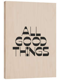 Holzbild All Good Things - apricot and birch