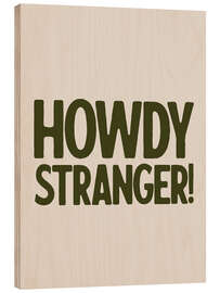 Obraz na drewnie Howdy, Stranger! - apricot and birch