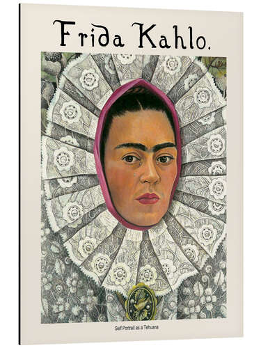 Aluminiumsbilde Self Portrait as a Tehuana II