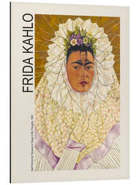 Alubild Selbstporträt als Tehuana oder Diego in meinen Gedanken II