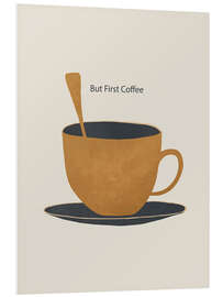 Tableau en PVC But First Coffee II - ThingDesign
