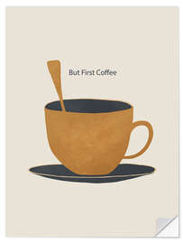 Autocolante decorativo But First Coffee II - ThingDesign