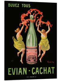 Aluminium print Buvez Tous Evian Cachat - Leonetto Cappiello