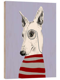 Tableau en bois Greyhound with monocle - EL BUEN LIMÒN