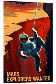 Acrylic print Mars Explorers Wanted - Space Travel Recruitment - NASA