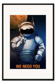 Gerahmter Kunstdruck We Need You - Space Travel Recruitment