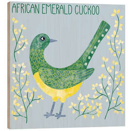 Wood print African Emerald Cuckoo - Nic Squirrell