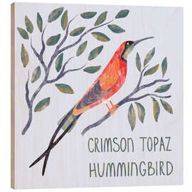 Holzbild Crimson Topaz Hummingbird