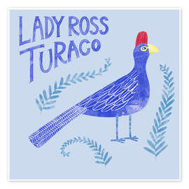 Wall print Lady Ross Turaco - Nic Squirrell