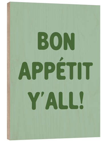 Wood print Bon Appétit, Y'all!