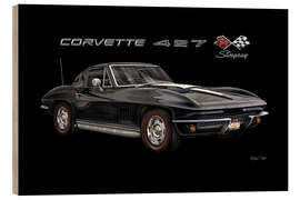 Wood print 1967 Corvette 427 Stingray - Michael Fishel