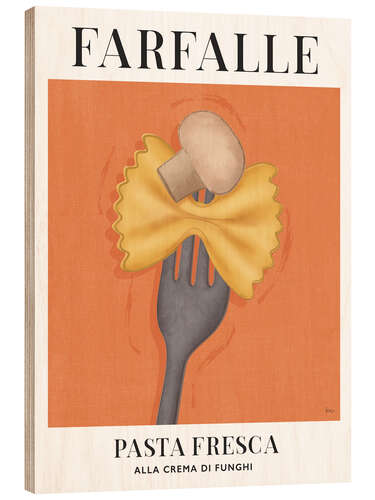 Stampa su legno Farfalle - Pasta Fresca