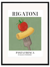 Gerahmter Kunstdruck Rigatoni - Pasta Fresca