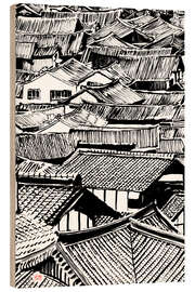 Wood print Rooftops - Péchane