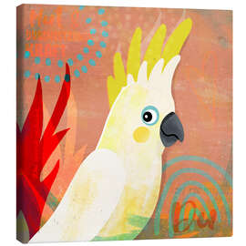 Canvas-taulu Just be YOU, Cackatoo - Julia Reyelt