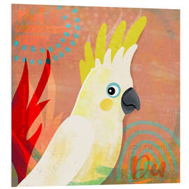 Hartschaumbild Sei einfach DU, Kakadu