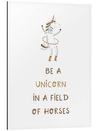 Quadro em alumínio Be A Unicorn In A Field Of Horses - Marta Munte